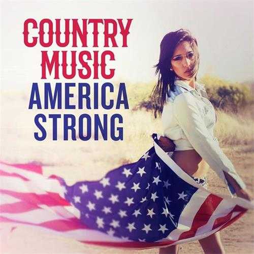 【乡村蓝调(H)】VA-2023-CountryMusicAmericaStrong(FLAC)